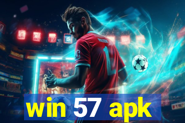 win 57 apk